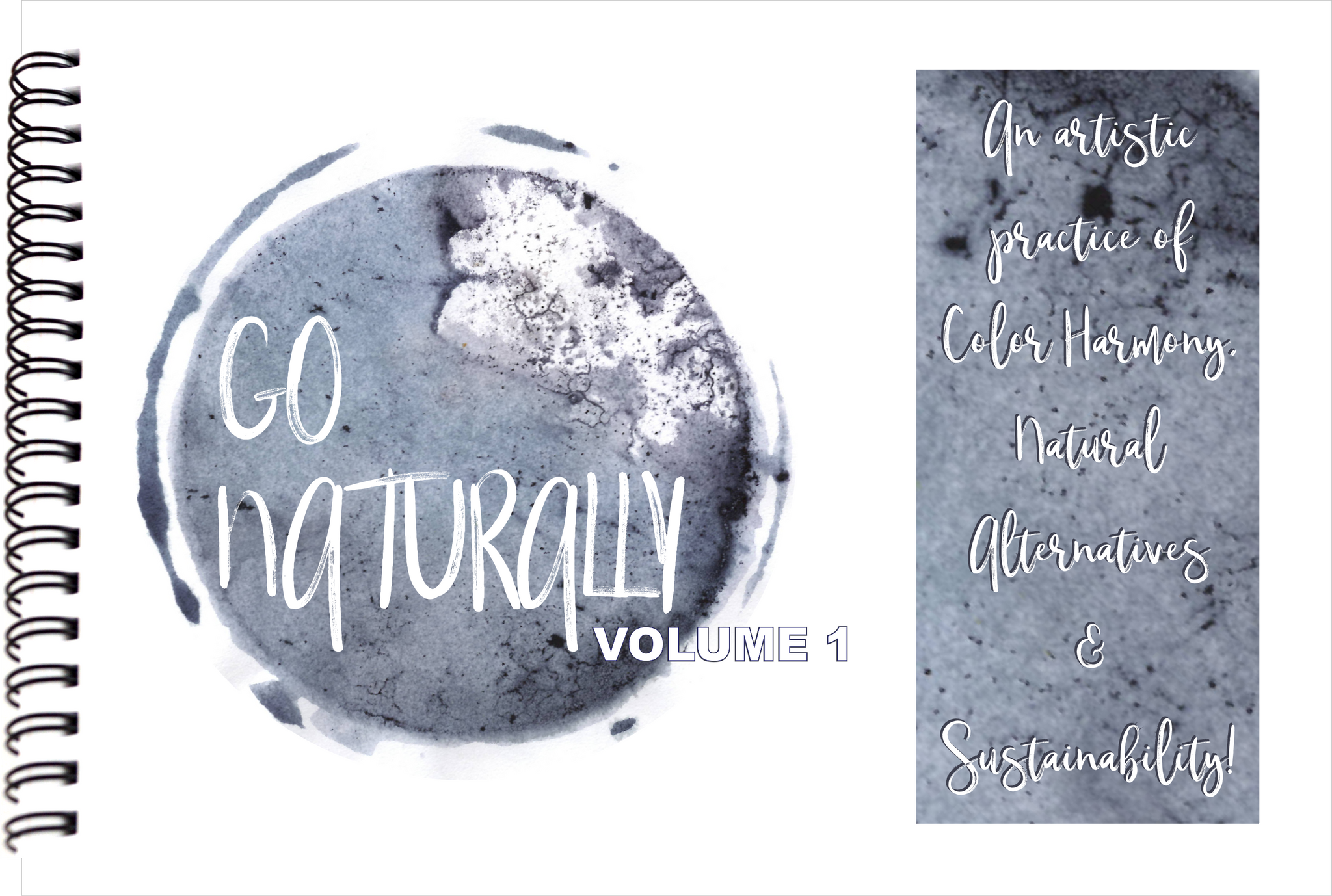 Go Naturally Book ~ Volume 1